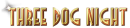 Three-Dog-Night-presale-code-Logo